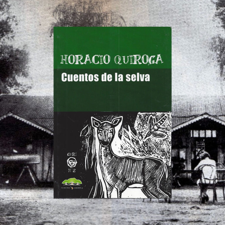 Cuentos De La Selva Horacio Quiroga Nuestra América Editorial 7594